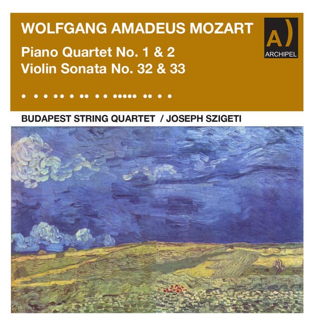 Mozart: Piano Quartet Nos. 1 & 2 and Violin Sonata Nos. 32 & 33 - Wolfgang Amadeus Mozart
