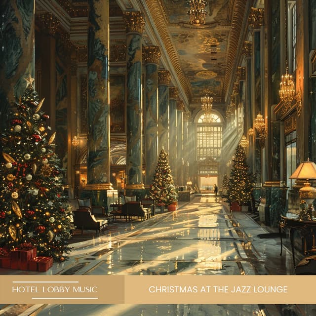 Christmas at the Jazz Lounge: An Evening of Blues and Holiday Joy - Hotel Lobby Music