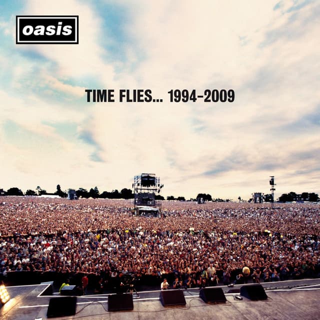 Time Flies... 1994-2009 - Oasis