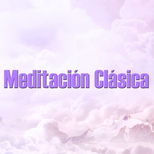 Meditación Clásica - Musica Para Dormir
