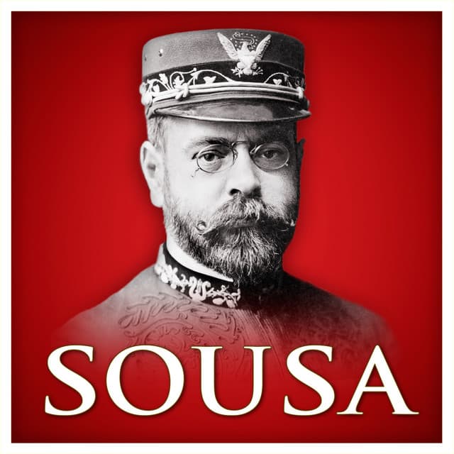 Sousa - John Philip Sousa