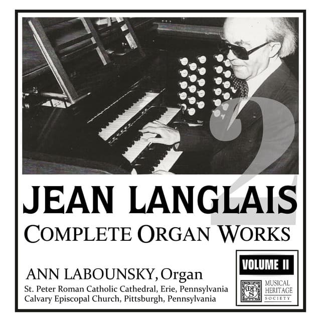 Langlais: The Complete Organ Works, Vol. II - Jean Langlais