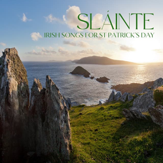 Sláinte: Irish Songs for St. Patrick's Day - Erich Kunzel