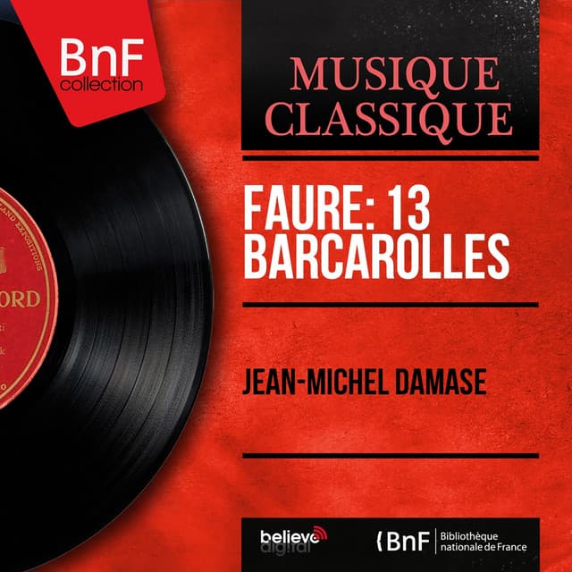 Fauré: 13 Barcarolles - Gabriel Fauré