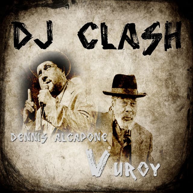 DJ Clash U Roy vs Dennis Alcapone - U-Roy