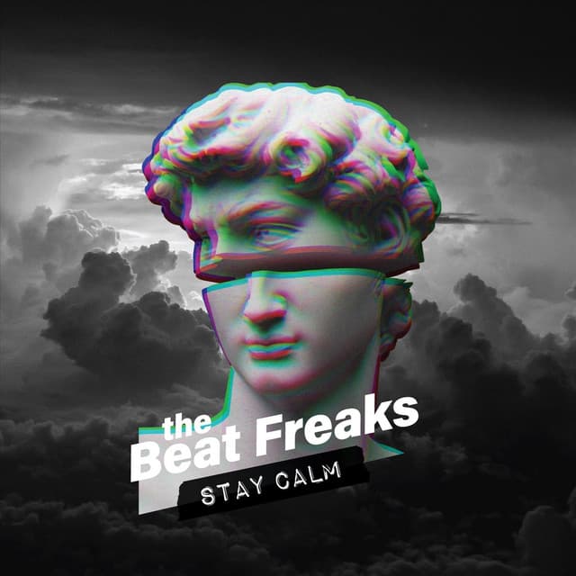 Stay Calm - The Beat Freaks