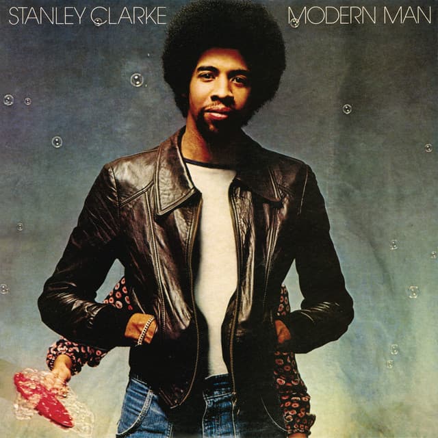 Modern Man - Stanley Clarke