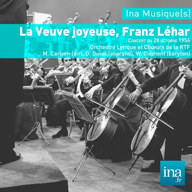 La Veuve joyeuse, Franz Léhar, O. Lyrique et Choeurs de la RTF - M. Cariven - Franz Lehár