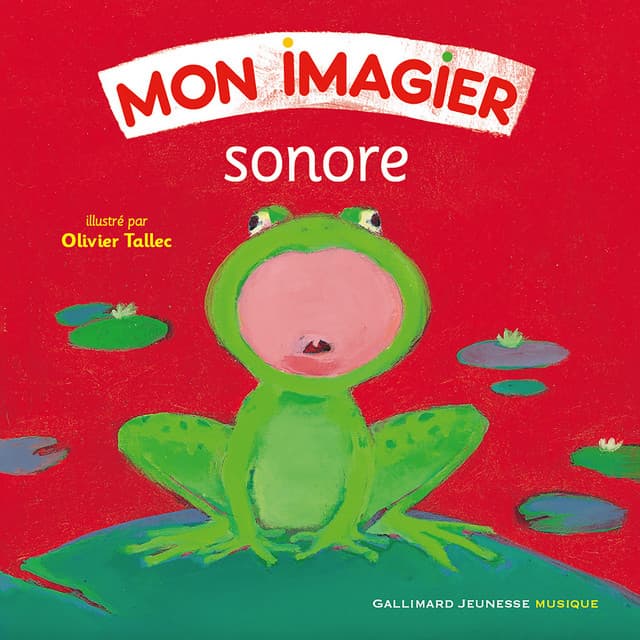 Mon imagier sonore - Gallimard Jeunesse