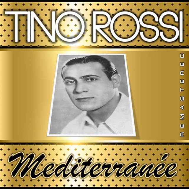 Mediterranée - Tino Rossi