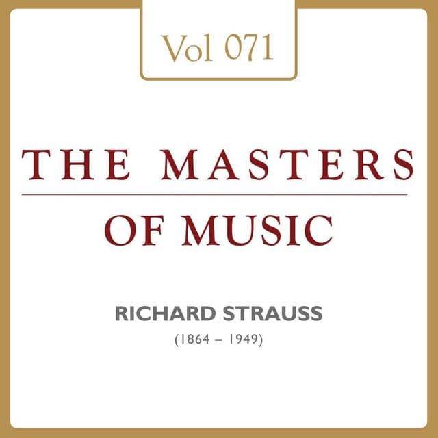 Richard Strauss: Masters of Music, Vol. 71 - Richard Strauss