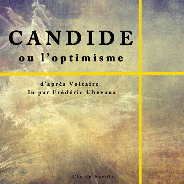 Candide ou l'optimisme - Voltaire