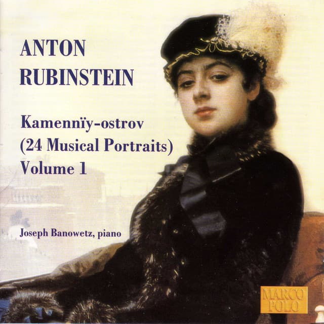 Rubinstein: Kamenniy-Ostrov, Vol. 1 - Anton Rubinstein