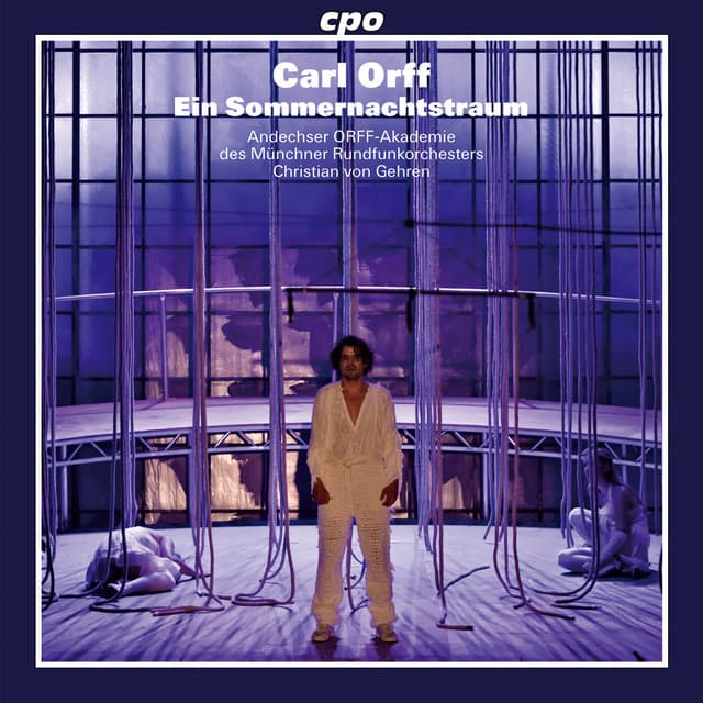Orff: Ein Sommernachtstraum - Carl Orff