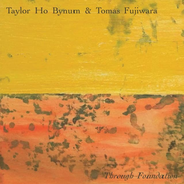 Through Foundation - Tomas Fujiwara