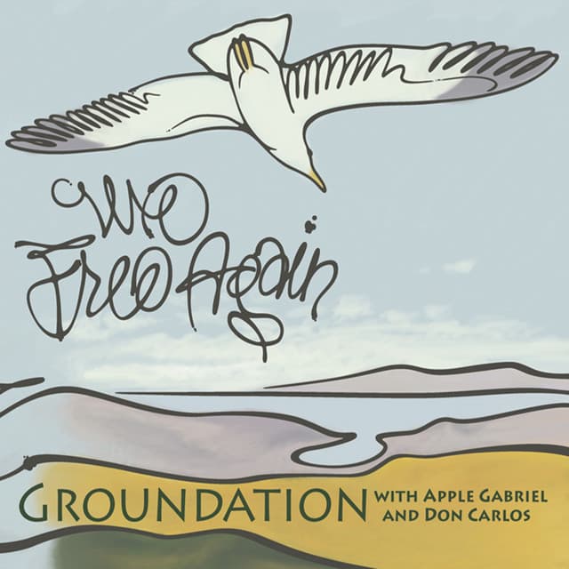 We Free Again - Groundation