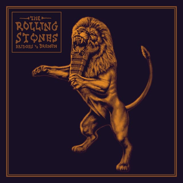 Bridges To Bremen - The Rolling Stones