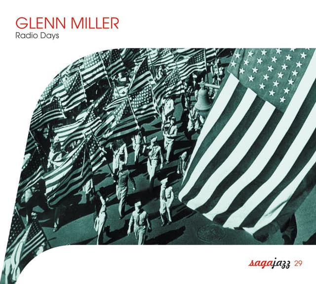 Saga Jazz: Radio Days - Glenn Miller