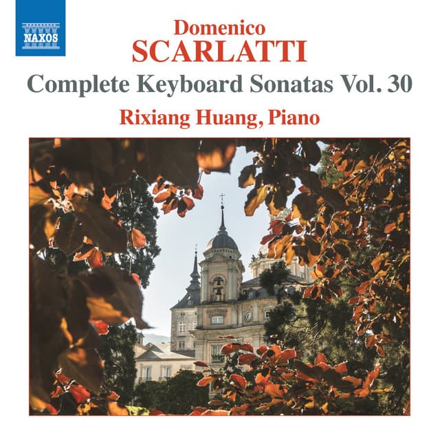 D. Scarlatti: Complete Keyboard Sonatas, Vol. 30 - Domenico Scarlatti