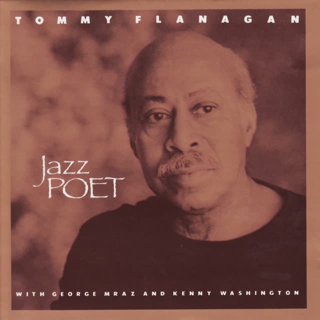 Jazz Poet - Tommy Flanagan