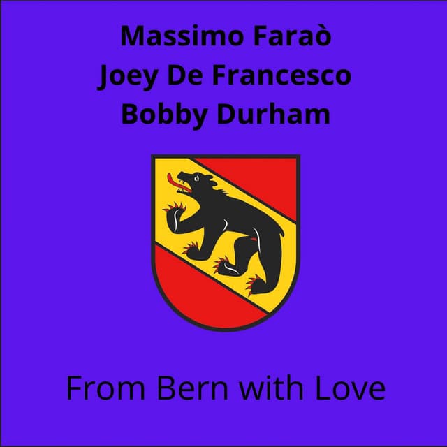From Bern with Love - Massimo Faraò