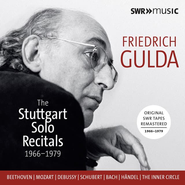 Friedrich Gulda: The Stuttgart Solo Recitals - Friedrich Gulda