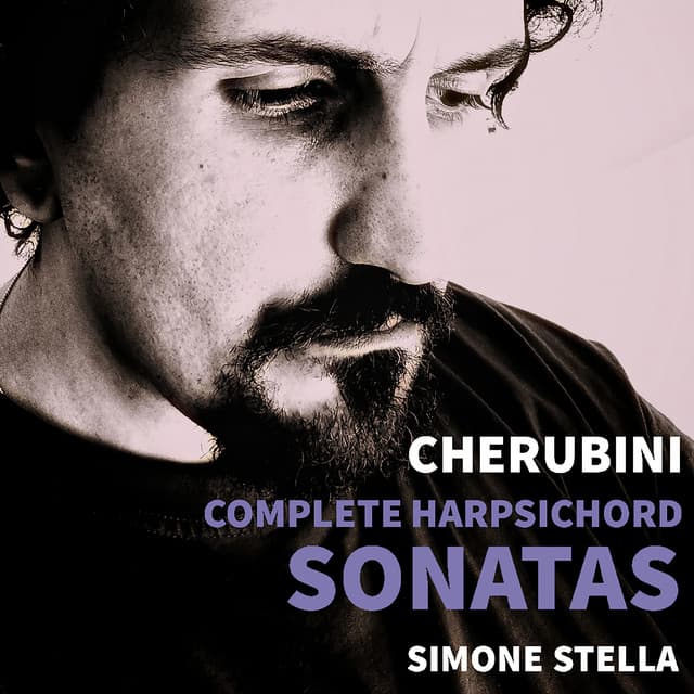 Cherubini: Complete Harpsichord Sonatas - Luigi Cherubini
