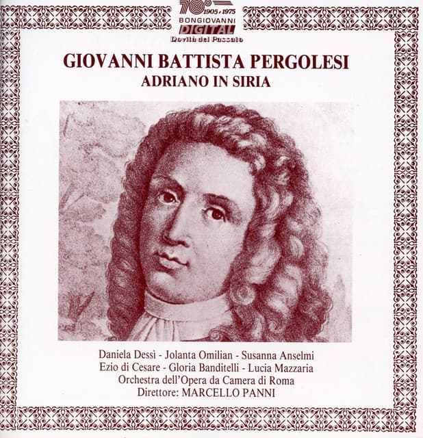 Pergolesi: Adriano in Siria, P. 140 - Giovanni Battista Pergolesi