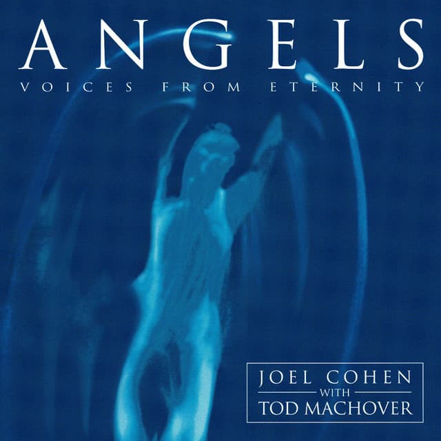 Angels - Voices from Eternity - Anonymous