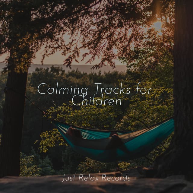 Calming Tracks for Children - Mantra para Dormir