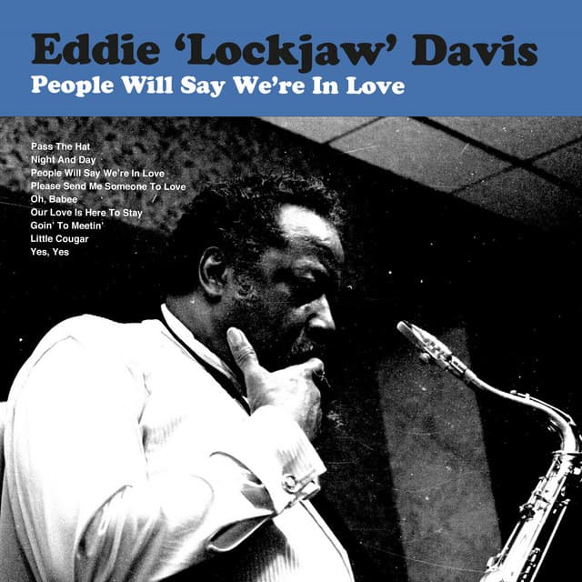 People Will Say We're in Love - Eddie "Lockjaw" Davis