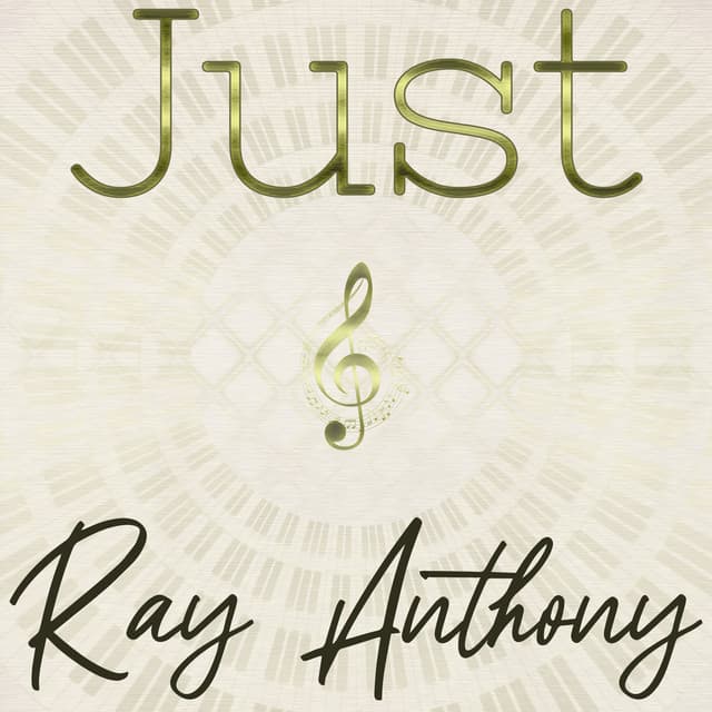 Just Ray Anthony - Ray Anthony