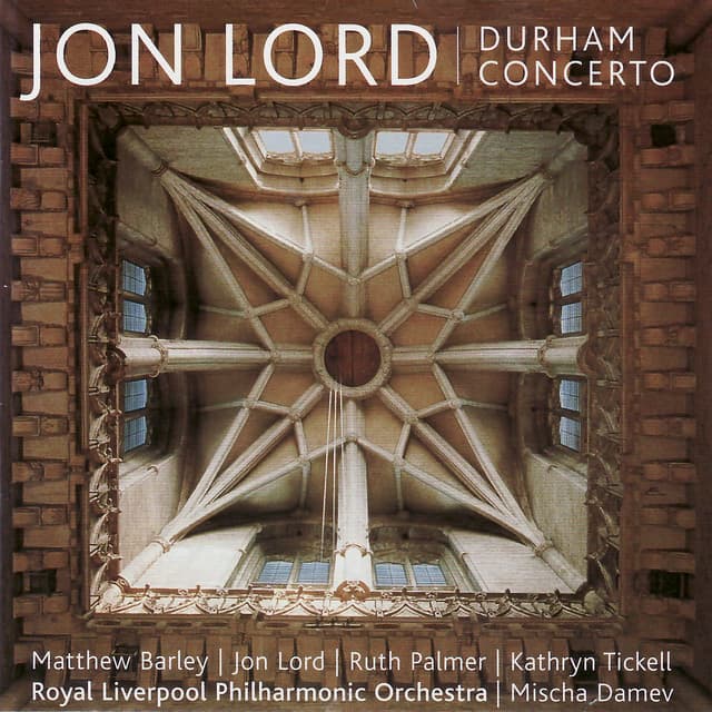 John Lord: Durham Concerto - Royal Liverpool Philharmonic Orchestra