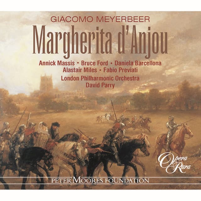 Meyerbeer: Margherita d'Anjou - Giacomo Meyerbeer