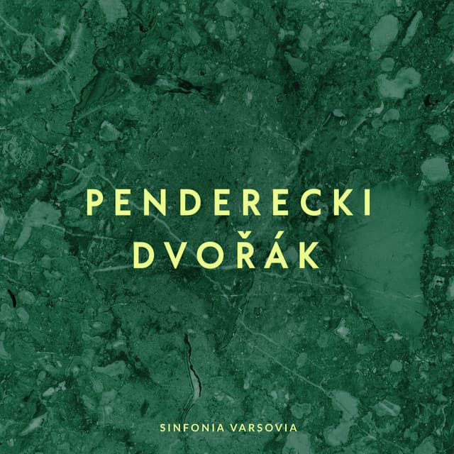 Penderecki, Dvorak: Sinfonia Varsovia - Antonín Dvořák