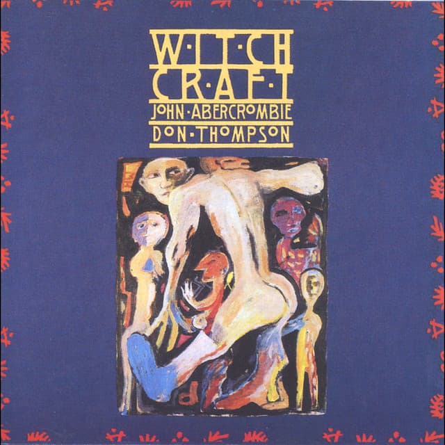 Witchcraft - John Abercrombie