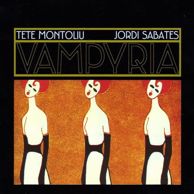 Vampyria - Tete Montoliu
