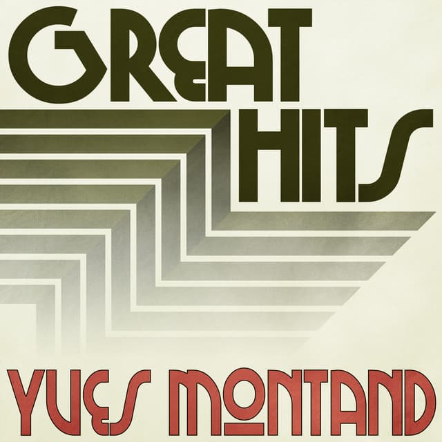 Great Hits of Yves Montand - Yves Montand
