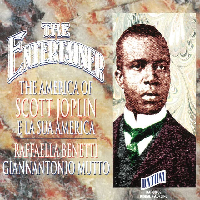 Joplin: The Entertainer - Scott Joplin