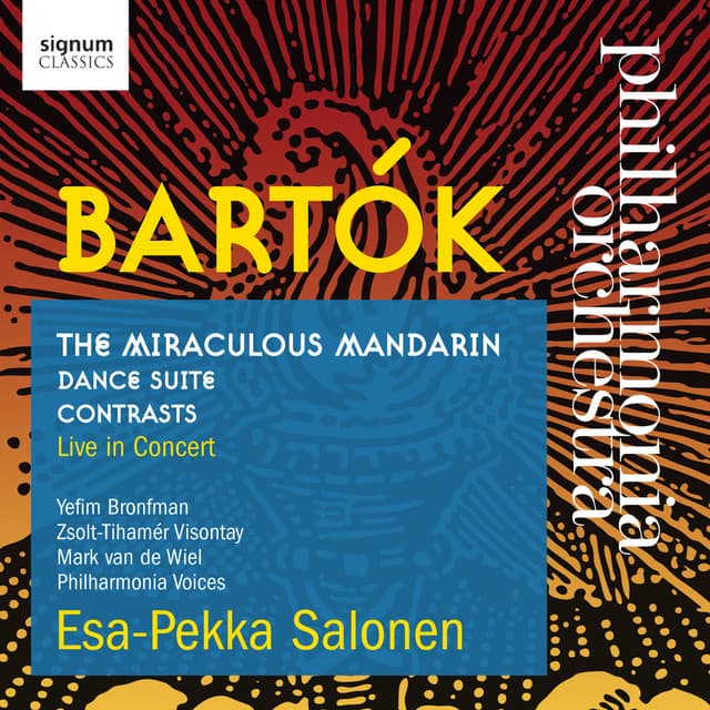 Bartók: The Miraculous Mandarin - Dance Suite - Contrasts - Béla Bartók