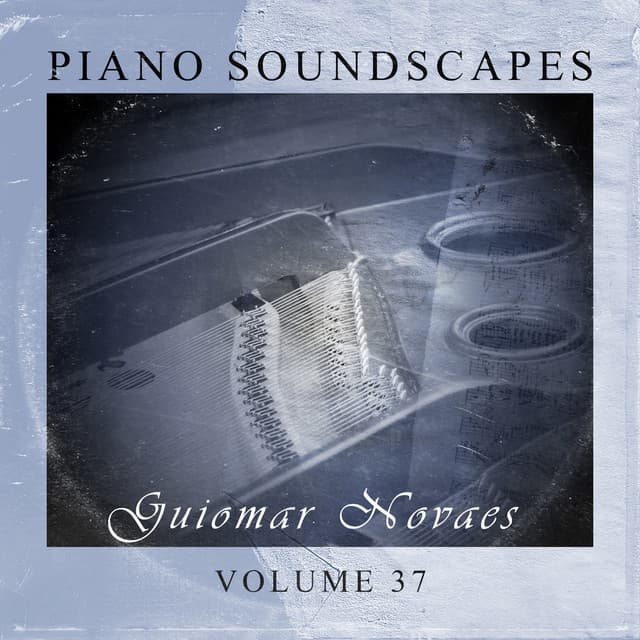 Piano SoundScapes Vol, 37: Guiomar Novaes - Guiomar Novaes