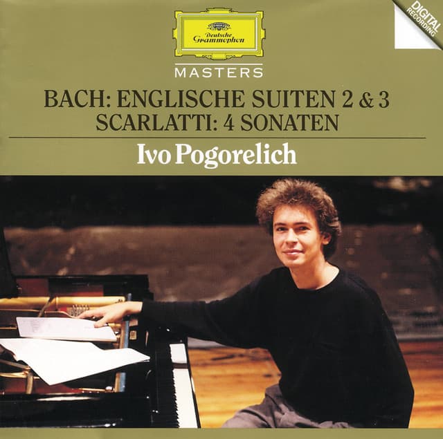 Bach, J.S.: English Suites No. 2 & 3 / Scarlatti: 4 Sonatas - Ivo Pogorelich