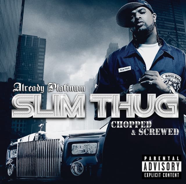 Already Platinum - Slim Thug