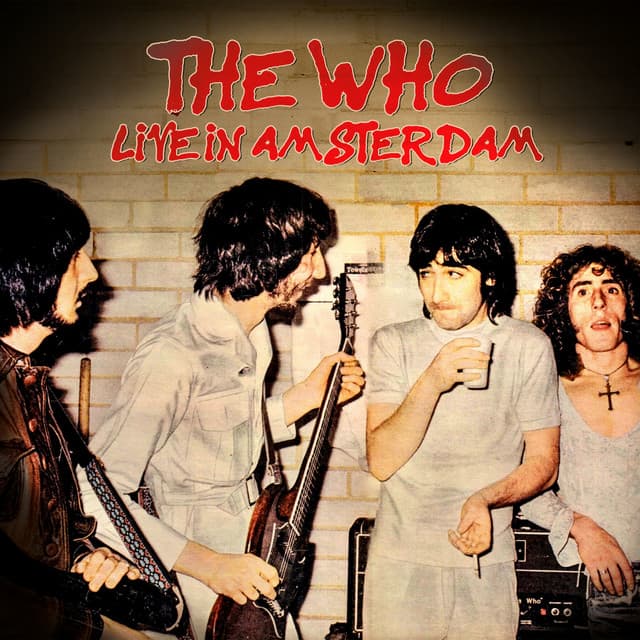 Live In Amsterdam - The Who