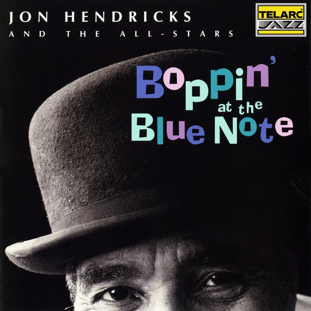 Boppin' At The Blue Note - Jon Hendricks