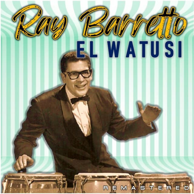 El Watusi - Ray Barretto