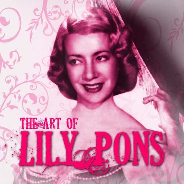 The Art Of Lily Pons - George Frideric Handel