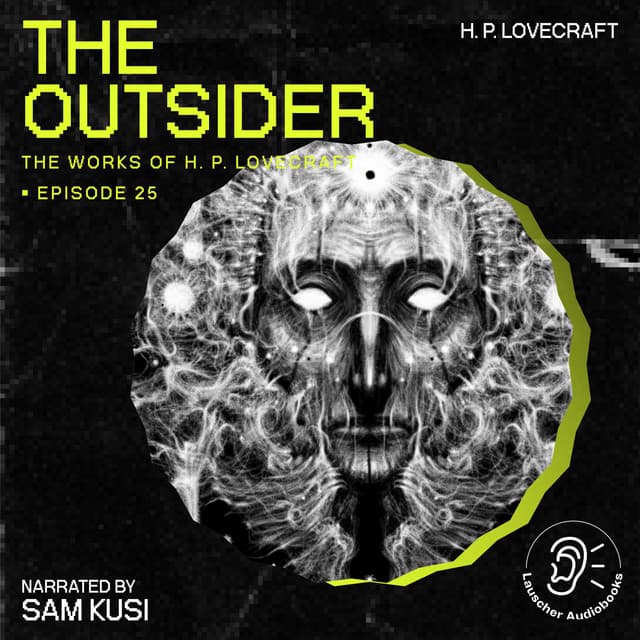 The Outsider - The Work of H. P. Lovecraft