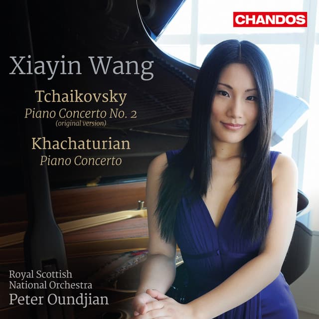 Tchaikovsky: Piano Concerto No. 2 & Khachaturian Piano Concerto - Xiayin Wang