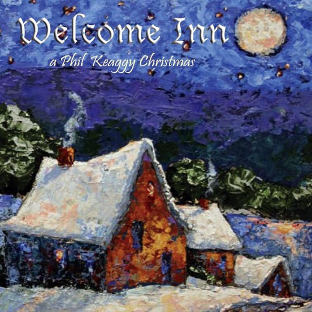 Welcome Inn - Phil Keaggy